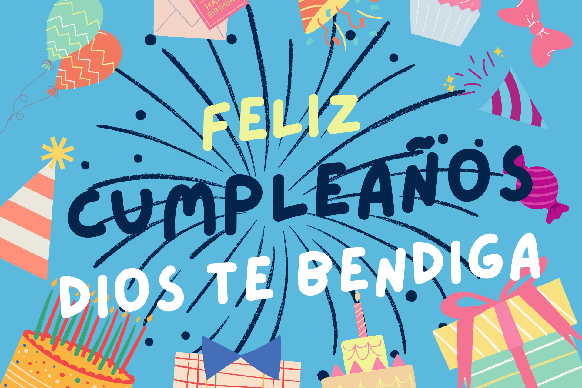 Feliz Cumple Con Frases, Feliz Cumpleaños Bendiciones