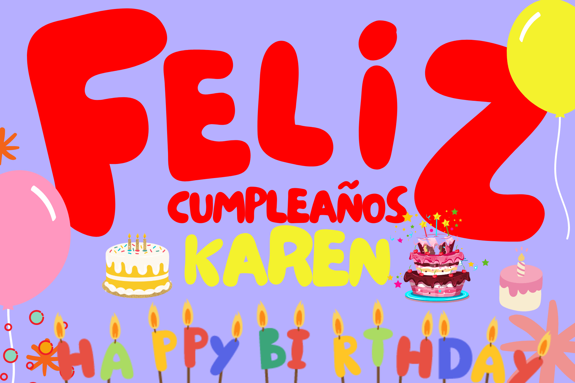 Feliz cumpleaños Karen! Mis mejores deseos