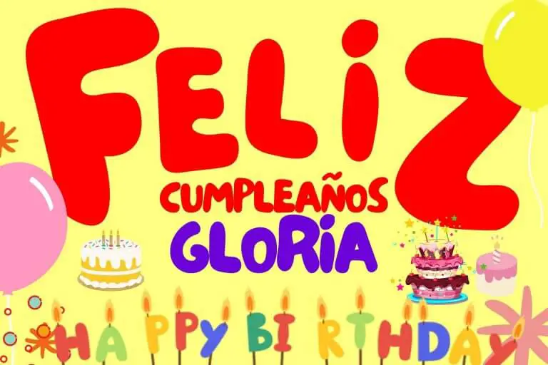 Feliz Cumpleaños Gloria